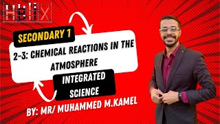 Integrated science chapter 2 lesson 3 quotChemical Reactions in the Atmospherequot [upl. by Eugenie521]