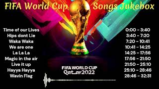 Fifa World Cup 2022  All songs compilation [upl. by Malvina]