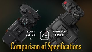 Sony A7R V vs Canon EOS R5C A Comparison of Specifications [upl. by Rabbi]