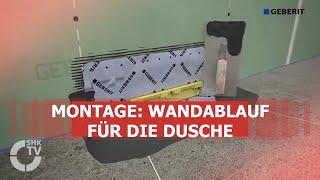 Geberit Montagevideo Wandablauf für Dusche  SHKTV [upl. by Mauro661]