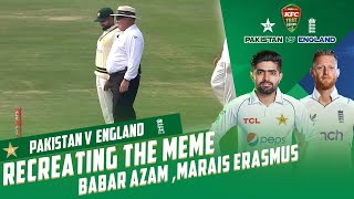 Babar Azam 🤝 Marais Erasmus  Recreating The Meme 😅  PCB  MY2T [upl. by Enileuqcaj34]