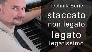 staccato nonlegato legato und legatissimo TechnikSerie von Torsten Eil [upl. by Lertram]