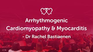 Arrhythmogenic Cardiomyopathy ACMARVC  Dr Rachel Bastiaenen [upl. by Nike]