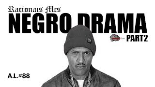 Negro Drama  Racionais MCs significado da musica part 2  Análise da Letra 88 [upl. by Prochoras]