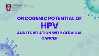 Oncogenic potentiol of HPV and its relation with cervical cancer [upl. by Adlesirk605]