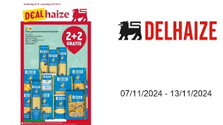 Delhaize folder BE  0711  13112024 [upl. by Wrdna]