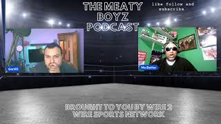 Meaty Boyz Podcast [upl. by Frances597]