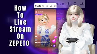 How to Live Stream on ZEPETO  Zepeto Tips [upl. by Henri]