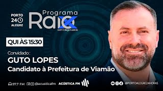 Raio X com Guto Lopes  Candidato à Prefeitura de Viamão  RS [upl. by Drofhsa260]