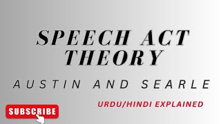 Speech act theory  Austin  Searle  Semantics  Pragmatics  Linguistics learning linguistics [upl. by Kieffer451]