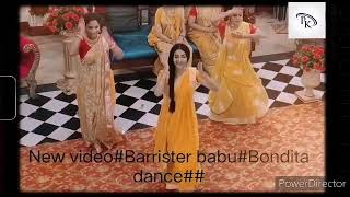 Barrister babu serialBondita dance [upl. by Cami]