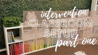 2022 Classroom Setup Part 1 Literacy Intervention Classroom [upl. by Filbert673]