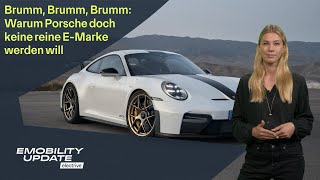 Porsche will länger am Verbrenner festhalten – eMobility Update [upl. by Elicul]