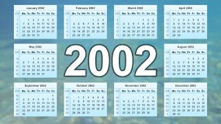 Calendar 2002 [upl. by Skipton714]