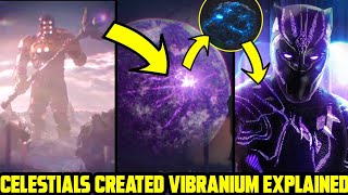 Why Celestials Created Vibranium  Vibranium and Power Stone Connection Explained [upl. by Tankoos284]