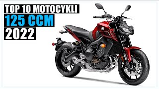 TOP 10 MOTOCYKLI 125 CCM 2022 [upl. by Mackenie226]