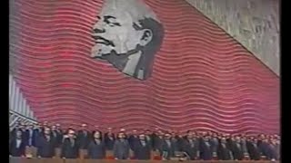 Soviet Union Congress 1986 CPSU Ends  Soviet Anthem Гимн СССР  69th Anniversary of Revolution [upl. by Asenav]