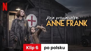 Moja przyjaciółka Anne Frank Klip 6  Zwiastun po polsku  Netflix [upl. by Ares802]