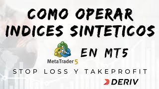 Como OPERAR INDICES SINTETICOS en Metatrader 5  Deriv  Trading [upl. by So31]