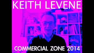 ARTIST TO ARTIST  Episode 1  Robert Torbica speaks with Keith Levene Commercial Zone 2014 [upl. by Eycal]