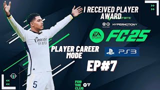 FC 25 PS3  Career Mode Episode 7  I RECEIVED Player Award [upl. by Ahsiekrats]