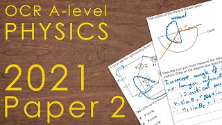 OCR A 2021 Paper 2  Alevel Physics Past Paper [upl. by Eanej]