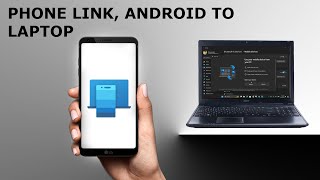 How To Connect Android phone to Windows 11  How to set up Your Phone App and Link to Windows App [upl. by Drus]