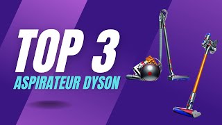 Top 3 Meilleur Aspirateur Dyson 2023  Guide dachat et Comparatif ✅ [upl. by Ednyl]