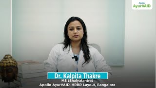 Ayurveda Medical Care for Piles or Hemorrhoids by Dr Kalpita Thakre  Apollo AyurVAID Hospitals [upl. by Gallagher]