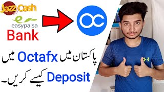 How to Deposit Money in Octafx in Pakistan  Octafx Me Deposit Kaise Kare [upl. by Nicky]