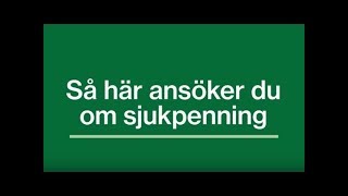 Så här ansöker du om sjukpenning [upl. by Lemmor]