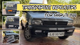 Transparent Indicators For Maruti 800  THE S ZONE  MARUTI 800 Modifications [upl. by Annelise214]