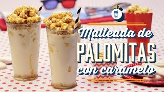 ¿Cómo preparar Malteada de Palomitas con Caramelo  Cocina Fresca [upl. by Raf614]