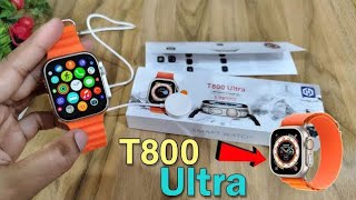 T800 Ultra Smartwatch Unboxing And Review  T800 Ultra  T800 Smartwatch  Best Smartwatch Under 500 [upl. by Eninahpets645]