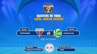 FORTALEZA FC x JUVENTUDE FC  QUARTAS DE FINAL  CAMPEONATO DO SEEMRJ [upl. by Asus]