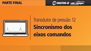 Curso transdutor de pressão 12 Sincronismo dos Eixos comandos  parte 2  DoutorIE em Campo ep122 [upl. by Kall143]