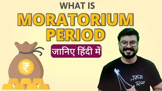 What is Moratorium period Education Loanamp Home Loan moratorium period kya hota hain [upl. by Edea451]