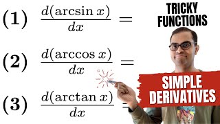 ELEGANT formulas for INVERSE TRIG derivatives [upl. by Amisoc]