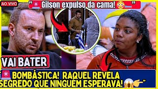 💥A FAZENDA 16 GILSO EXPULSO DE CAMA RAQUEL BRITO FAZ REVELAÇÃO DE DAVI E FAMÍLIA SE REVOLTA [upl. by Seto]