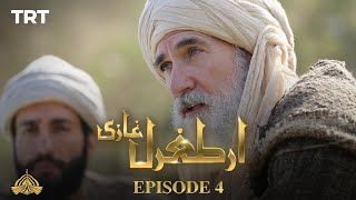 Ertugrul Ghazi Urdu  Episode 4  Season 1 [upl. by Yhtimit146]