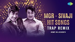 MGR Sivaji Hit Songs  Trap Remix  Heart Killer Beats  Chinna Payale Chinna Payale  Nenjam Undu [upl. by Ylagam]