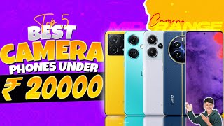 Top 5 Best Camera Smartphone Under 20000 in February 2024  Best Camera Phone Under 20000 in INDIA [upl. by Eeuqram887]