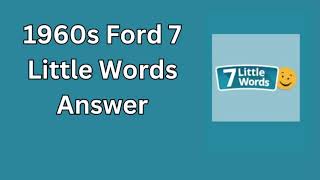 1960s Ford 7 Little Words Answer [upl. by Avilys]