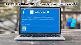 How to Fix Windows 11 Blue Screen Error Solution  Easy Fix BthA2DPsys Error  All Errors Solution [upl. by Ibrab]