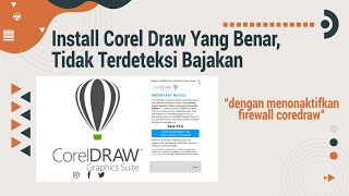 Install Corel Draw Yang Benar Tidak Terdeteksi Bajakan [upl. by Atikihc190]