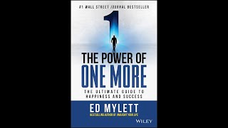 The Power of One More By Ed Mylett Full Audiobook [upl. by Bobseine]