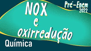 PréEnem 2022  NOX e oxirredução  Brasil Escola [upl. by Willyt610]