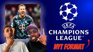 Nyt Champions League Format Special [upl. by Griffis794]