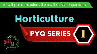 Horticulture PYQ Series1  MCQS Horticulture  PYQ Horticulture [upl. by Arad]