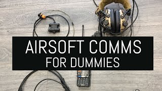 Comms for Dummies  4 Airsoft Comms Setups [upl. by Ungley99]